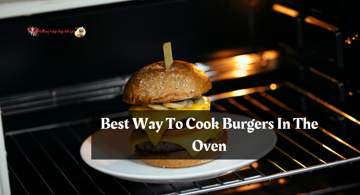 Best Way To Cook Burgers In The Oven